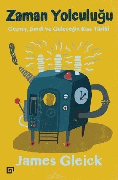 Zaman Yolculuğu-Geçmiş, Şimdi ve Geleceğin Kısa Tarihi ürün görseli 1