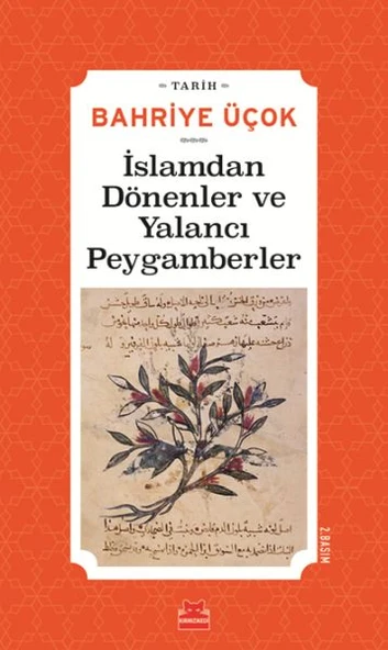 İslamdan Dönenler ve Yalancı Peygamberler - (Hicri 7. -11. Yıllar) ürün görseli 1