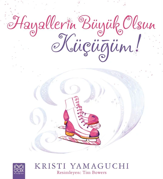 Hayallerin Büyük Olsun Küçüğüm! ürün görseli 1