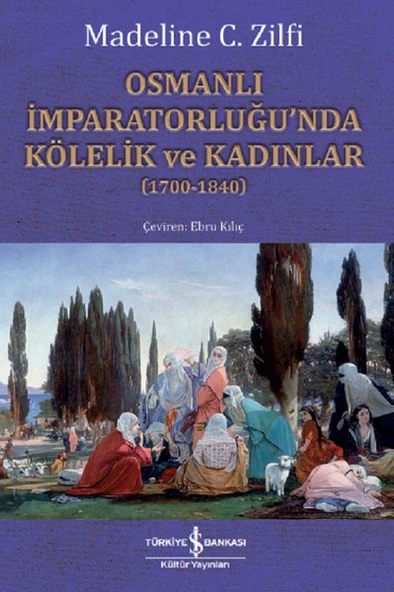 Osmanlı İmparatorluğu'nda Kölelik ve Kadınlar ürün görseli 1