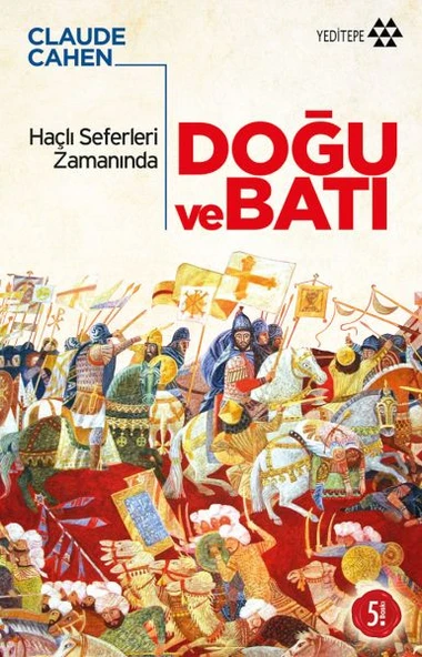 Haçlı Seferleri Zamanında Doğu ve Batı ürün görseli 1