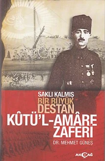 Saklı Kalmış Bir Destan Kutü'l-Amare Zaferi ürün görseli 1