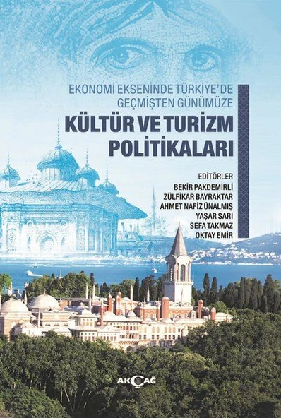 Ekonomi Ekseninde Türkiye’de Geçmişten Günümüze Kültür Ve Turizm Politikaları ürün görseli 1