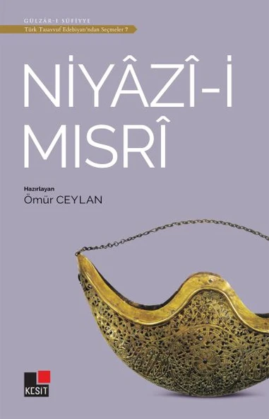 Niyazi-i Mısri - Türk Tasavvuf Edebiyatı'ndan Seçmeler 7 ürün görseli 1