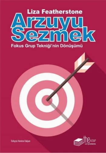 Arzuyu Sezmek - Fokus Grup Tekniği'nin Dönüşümü ürün görseli 1