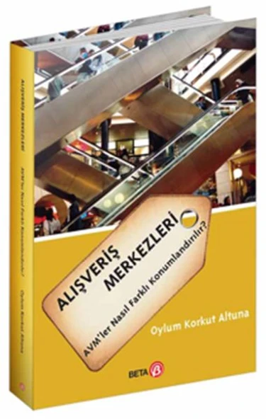 Alışveriş Merkezleri AVM’ler Nasıl Farklı Konumlandırılır? ürün görseli 1