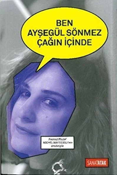 Ben Ayşegül Sönmez Çağın İçinde ürün görseli 1