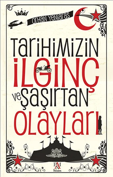 Tarihimizin İlginç ve Şaşırtan Olayları ürün görseli 1