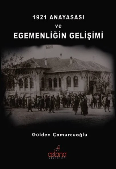1921 Anayasası ve Egemenliğin Gelişimi ürün görseli 1