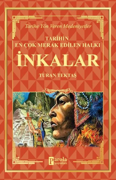 İnkalar - Tarihin En Çok Merak Edilen Halkı ürün görseli 1