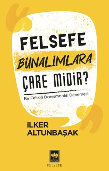 Felsefe Bunalımlara Çare Midir? ürün görseli 1