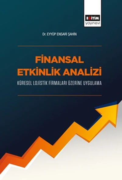 Finansal Etkinlik Analizi Küresel Lojistik Firmaları Üzerine Uygulama ürün görseli