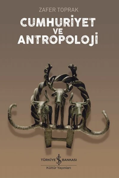 Cumhuriyet ve Antropoloji ürün görseli 1