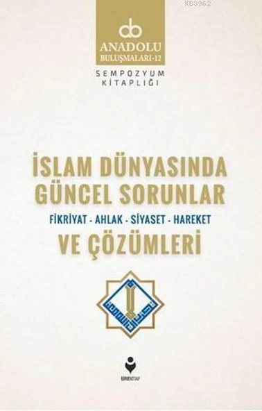 İslam Dünyasında Güncel Sorunlar ve Çözümleri ürün görseli 1