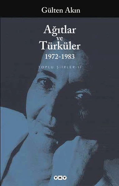 Ağıtlar ve Türküler 1972-1983 Toplu Şiirler 2 ürün görseli 1