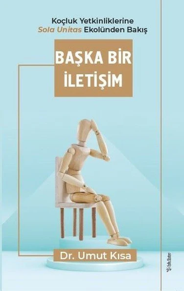 Başka Bir İletişim - Koçluk Yetkinliklerine Sola Unitas Ekolünden Bakış ürün görseli 1