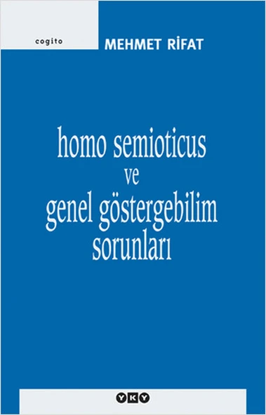 Homo Semioticus ve Genel Göstergebilim Sorunları ürün görseli 1