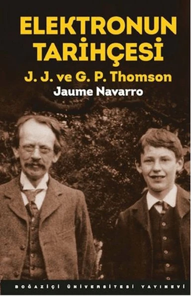 Elektronun Tarihçesi J.J. Ve G.P. Thomson ürün görseli 1
