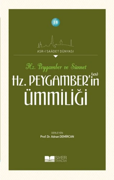 Hz. Peygamberin Ümmiliği - Asrı Saadet Dünyası 18 ürün görseli 1