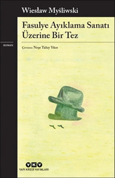 Fasulye Ayıklama Sanatı Üzerine Bir Tez ürün görseli 1