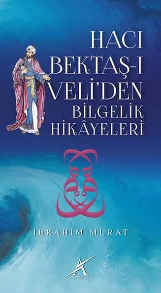 Hacı Bektaş-ı Veli'den Bilgelik Hikayeleri ürün görseli 1