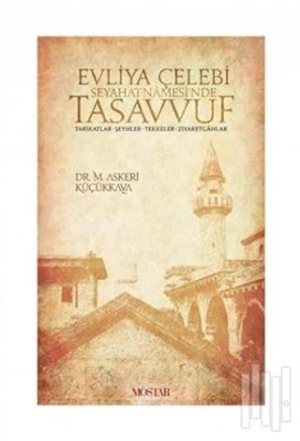 Evliya Çelebi Seyahatnamesinde Tasavvuf ürün görseli 1