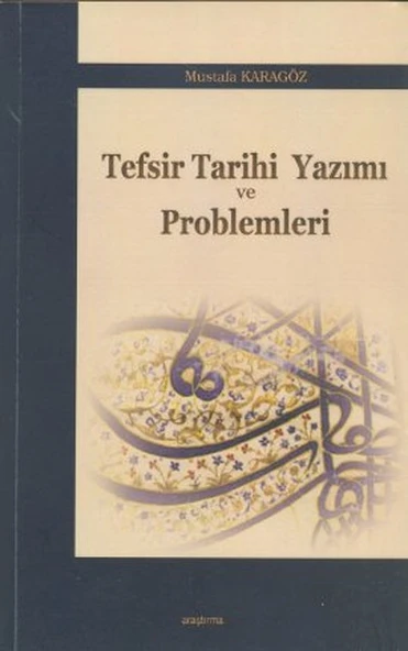 Tefsir Tarihi Yazımı ve Problemleri ürün görseli 1