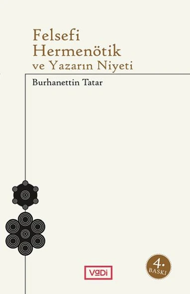 Felsefi Hermenötik ve Yazarın Niyeti ürün görseli 1