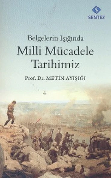 Belgelerin Işığında Milli Mücadele Tarihimiz ürün görseli 1