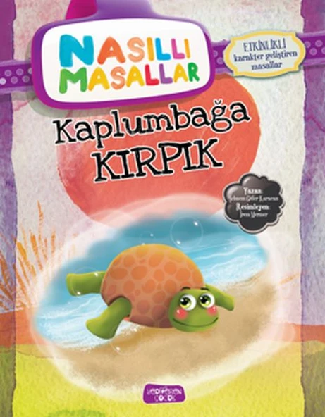 Kaplumbağa Kırpık - Nasıllı Masallar (Etkinlikli) ürün görseli 1
