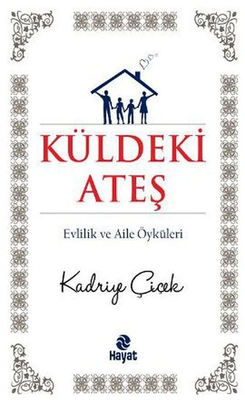 Küldeki Ateş  Evlilik ve Aile Öyküleri ürün görseli 1