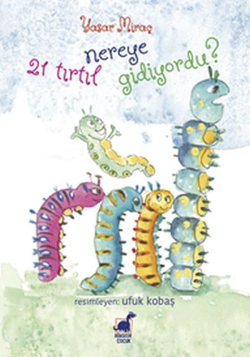 21 Tırtıl Nereye Gidiyordu? ürün görseli 1