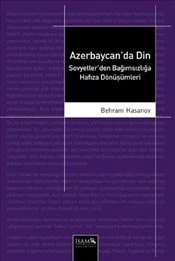 Azerbaycan'da Din  Sovyetler'den Bağımsızlığa Hafıza Dönüşümleri ürün görseli 1