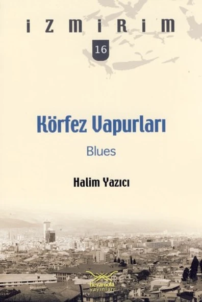 Körfez Vapurları: Blues / İzmirim -16 ürün görseli 1