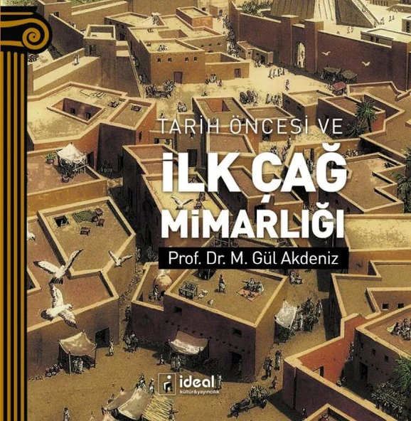 Tarih Öncesi Ve İlk Çağ Mimarlığı ürün görseli 1