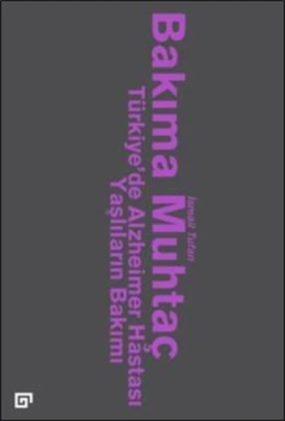 Bakıma Muhtaç - Türkiyede Alzheimer Hastası Yaşlıların Bakımı ürün görseli 1