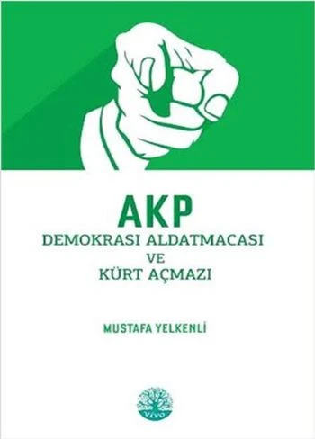 AKP Demokrasi Aldatmacası ve Kürt Açmazı ürün görseli 1
