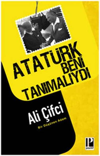 Atatürk Beni Tanımalıydı ürün görseli 1