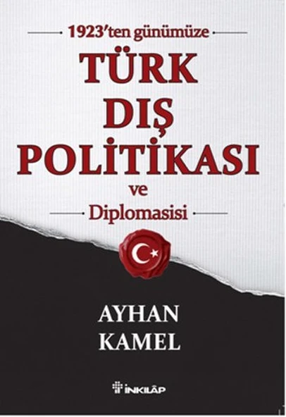 1923’ten Günümüze Türk Dış Politikası ve Diplomasisi ürün görseli 1