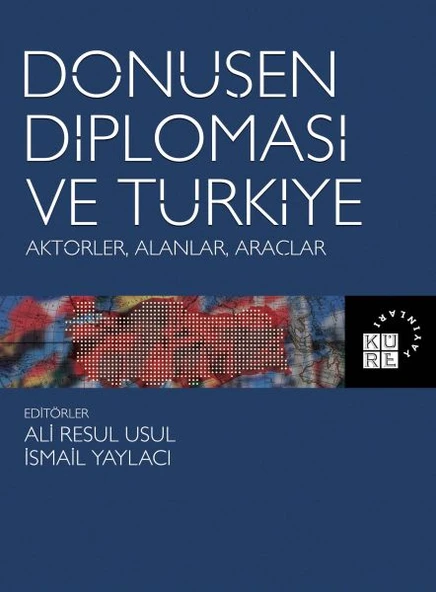 Dönüşen Diplomasi ve Türkiye - Aktörler, Alanlar, Araçlar ürün görseli 1