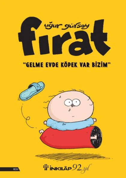 Fırat - Gelme Evde Köpek Var Bizim ürün görseli