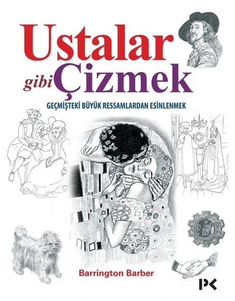 Ustalar Gibi Çizmek - Geçmişteki Büyük Ressamlardan Esinlenmek ürün görseli 1