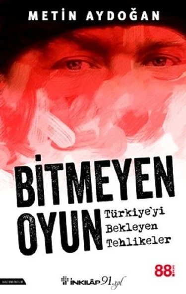 Bitmeyen Oyun - Türkiyeyi Bekleyen Tehlikeler ürün görseli 1