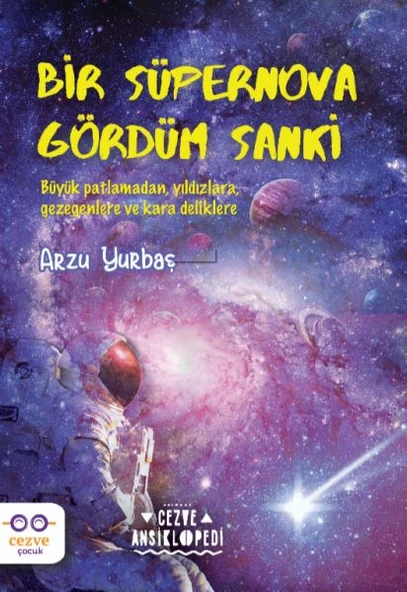 Bir Süpernova Gördüm Sanki ürün görseli 1