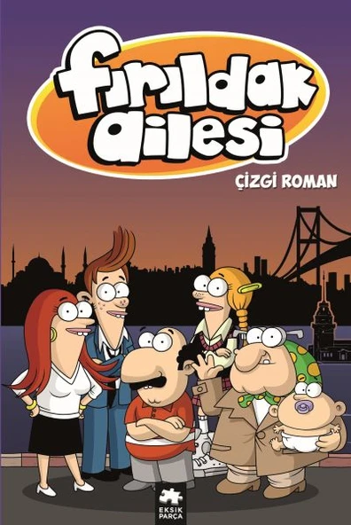 Fırıldak Ailesi - Çizgi Roman Albümü ürün görseli 1