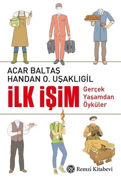 İlk İşim - Gerçek Yaşamdan Öyküler ürün görseli 1