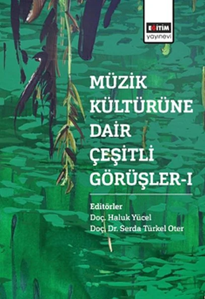 Müzik Kültürüne Dair Çeşitli Görüşler - 1 ürün görseli 1
