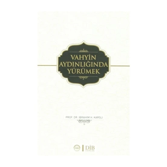 Vahyin Aydınlığında Yürümek ürün görseli 1