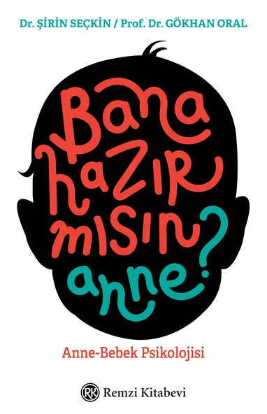 Bana Hazır mısın Anne? - Anne-Bebek Psikolojisi ürün görseli 1