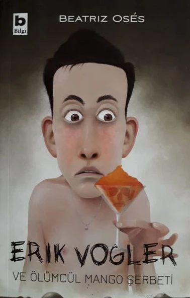 Erik Vogler ve Ölümcül Mango Şerbeti ürün görseli 1